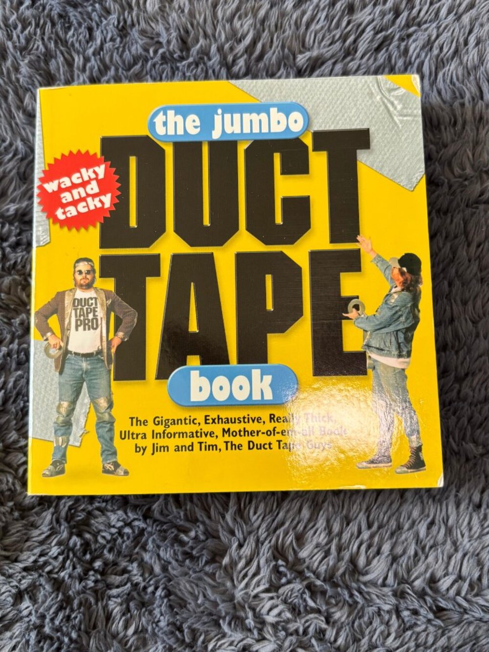 The Jumbo Duct Tape Book New Craft DIY Guide by The Duct Tape Guys